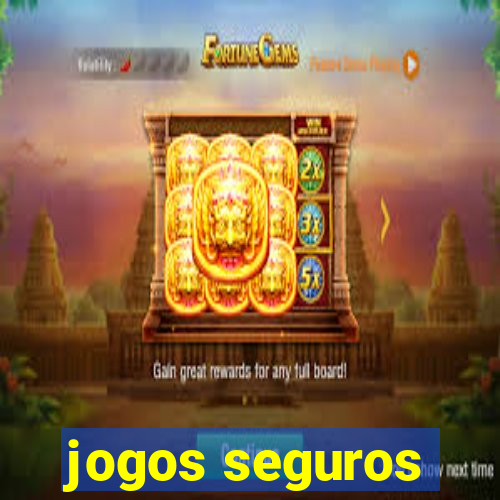 jogos seguros